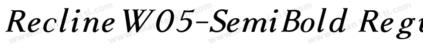 ReclineW05-SemiBold Regular字体转换